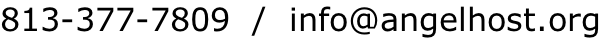 813-377-7809  /  info@angelhost.org